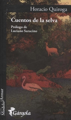 Cuentos de la selva - Horacio Quiroga