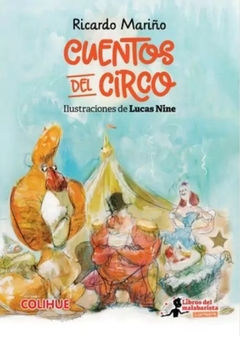 Cuentos del circo (ed. ilustrada) - Ricardo Mariño