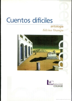 Cuentos difíciles - antología de Silvina Ocampo