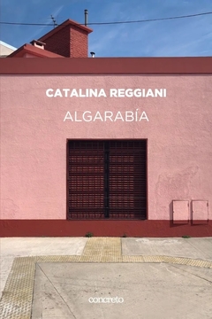 Algarabía - Catalina Reggian