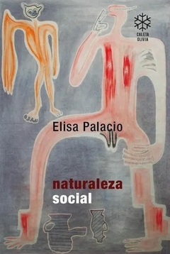 Naturaleza Social - Elisa Palacio