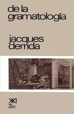 De la gramatologia - Jacques Derrida