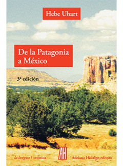 De la patagonia a México - Hebe Uhart