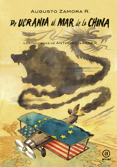 De Ucrania al mar de la China - Augusto Zamora
