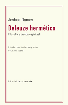 Deleuze hermético - Joshua Ramey