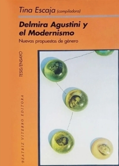 Delmira Agustini y el modernismo - Tina Escaja