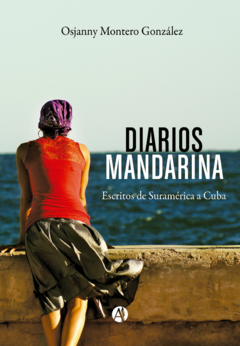 Diarios Mandarina - Osjanny Montero González