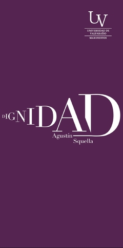 Dignidad - Agustín Squella