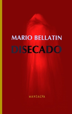Disecado - Mario Bellatin
