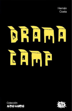 Drama camp - Hernán Costa