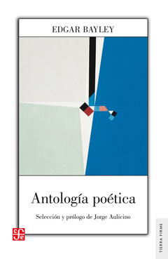 Antología poética - Edgar Bayley