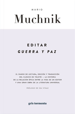 Editar «Guerra y paz» - Mario Muchnik