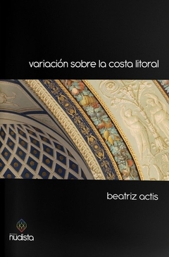 Variación sobre la costa litoral - Beatriz Actis