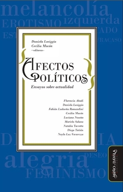 Afectos políticos - Daniela Losiggio y Cecilia Macón