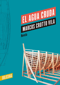 El agua cruda - Marcos Crotto Vila