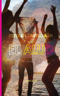 El alud - Esteban Castromán