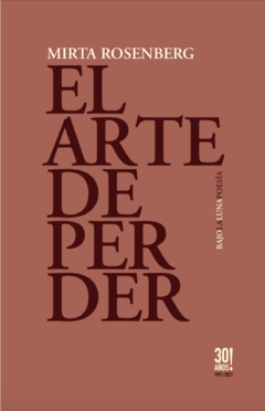 El arte de perder - Mirta Rosenberg