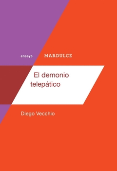 El demonio telepático - Diego Vecchio