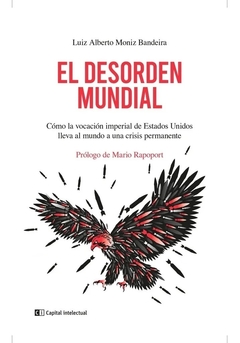 El desorden mundial - Luiz Alberto Moniz Bandera