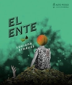 El Ente - Luciana Strauss