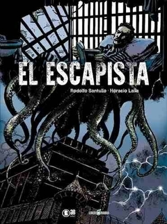 El Escapista - Rodolfo Santullo y Horacio Lalia