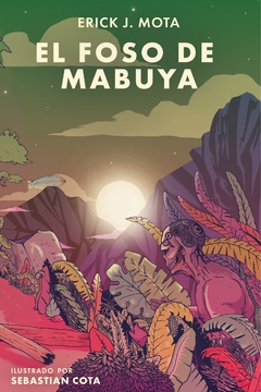 El foso de Mabuya - Erick J. Mota