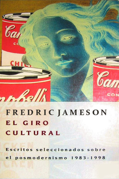 El giro cultural - Fredric Jameson