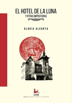 El hotel de la luna - Gloria Alcorta