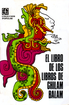 El libro de los libros de Chilam Balam - Anónimo