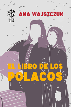 El libro de los polacos - Ana Wajszczuk - comprar online