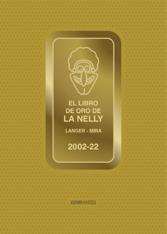 El Libro de Oro de La Nelly - Ruben Jesus Mira / Sergio Langer