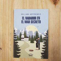 El nadador en el mar secreto - William Kotzwinkle - comprar online