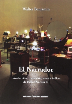 El narrador - Walter Benjamin