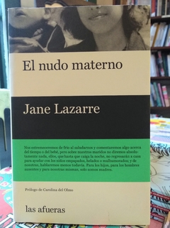El Nudo Materno - Jane Lazarre - comprar online