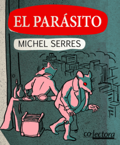El parásito - Michel Serres