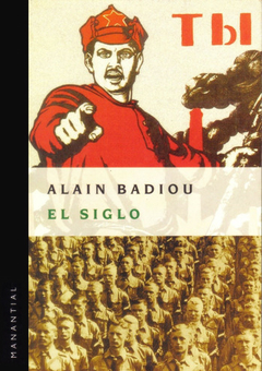 El siglo - Alain Badiou