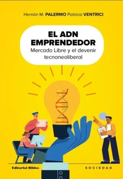 El ADN emprendedor - Hernán Palermo, Patricia Ventrici
