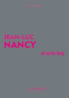 El Arte Hoy - Jean-Luc Nancy