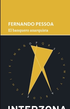 El banquero anarquista - Fernando Pessoa