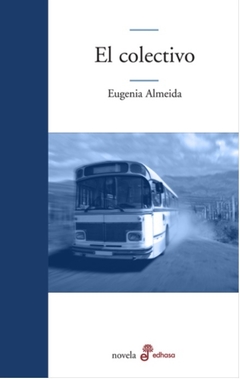 El colectivo - Eugenia Almeida