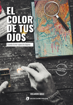 El color de tus ojos (2ª ed.) - Male Monsalve, Ricardo Miguel