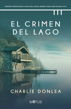 El crimen del lago - Charlie Donlea