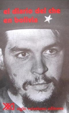 El diario del Che en Bolivia - Ernesto Guevara