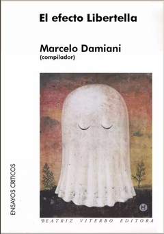 El efecto Libertella - Marcelo Damiani