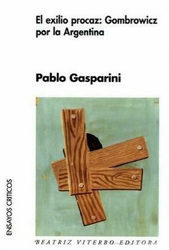 El exilio procaz - Pablo Gasparini