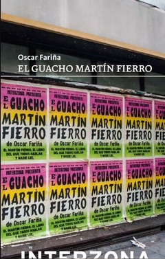 El guacho Martín Fierro - Oscar Fariña