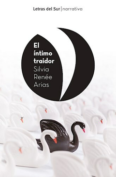 El íntimo traidor - Silvia Renee Arias