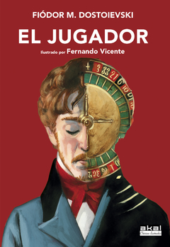 El jugador - Fiódor M. Dostoievski