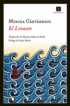 El Levante - Mircea Cartarescu