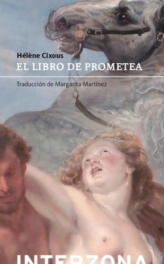 El libro de Prometea - Helene Cixous